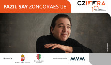 Cziffra Fesztivál - Fazil Say zongoraestje