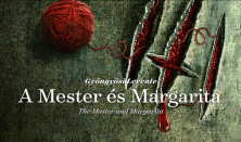 Gyöngyösi: A Mester és Margarita / The Master and Margarita – ON DEMAND