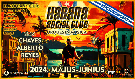 Habana Social Club - Búcsú turné